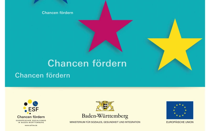 Plakat des Diakonieverbunds Dornahof & Erlacher H&ouml;he mit verschiedenfarbigen Sternen auf t&uuml;rkisblauem Hintergrund, das die F&ouml;rderung von Chancen f&uuml;r Menschen in schwierigen Lebenssituationen durch Arbeitsunterst&uuml;tzung und Hilfsangebote symbolisiert. Das Logo des Europ&auml;ischen Sozialfonds und des Landes Baden-W&uuml;rttemberg sowie die EU-Flagge sind am unteren Rand abgebildet.